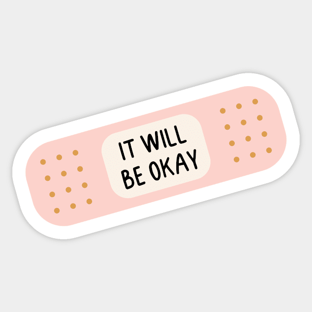 It will be okay Sticker by medimidoodles